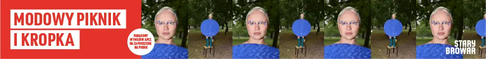 Stary Browar - Modowy Piknik